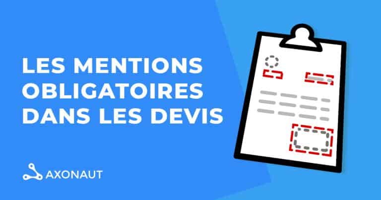 Quelles Sont Les Mentions Obligatoires Sur Un Devis ? - Blog Axonaut