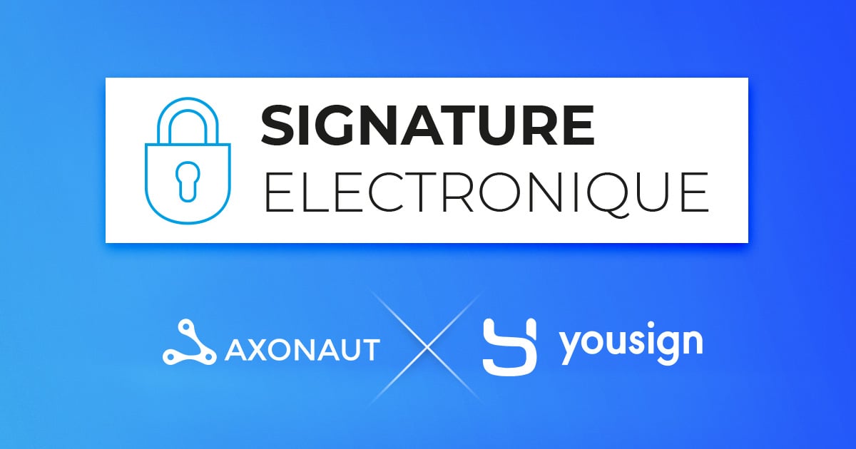 Signature électronique sur Axonaut avec yousign