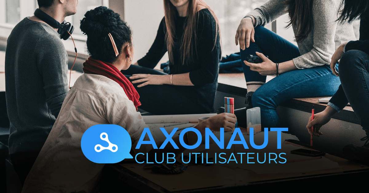 Découvrez le Club Utilisateurs Axonaut
