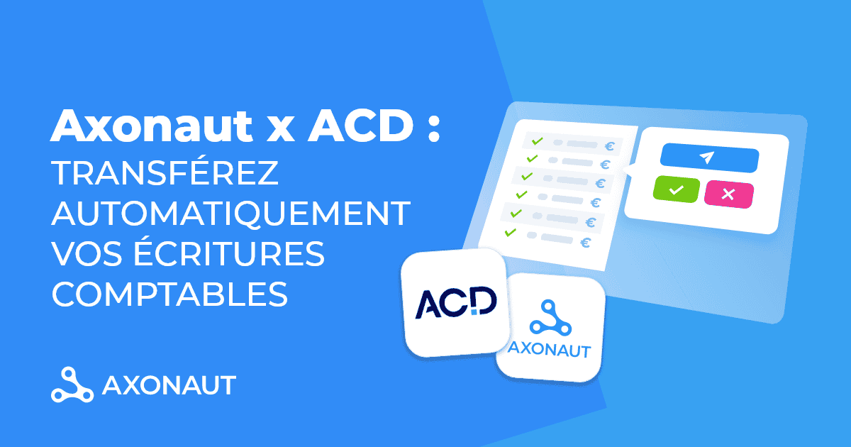Axonaut Et ACD Transmettez Automatiquement Votre Compta