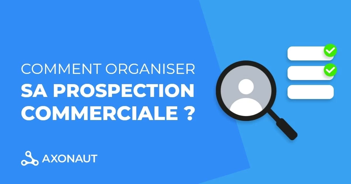 organiser sa prospection commerciale