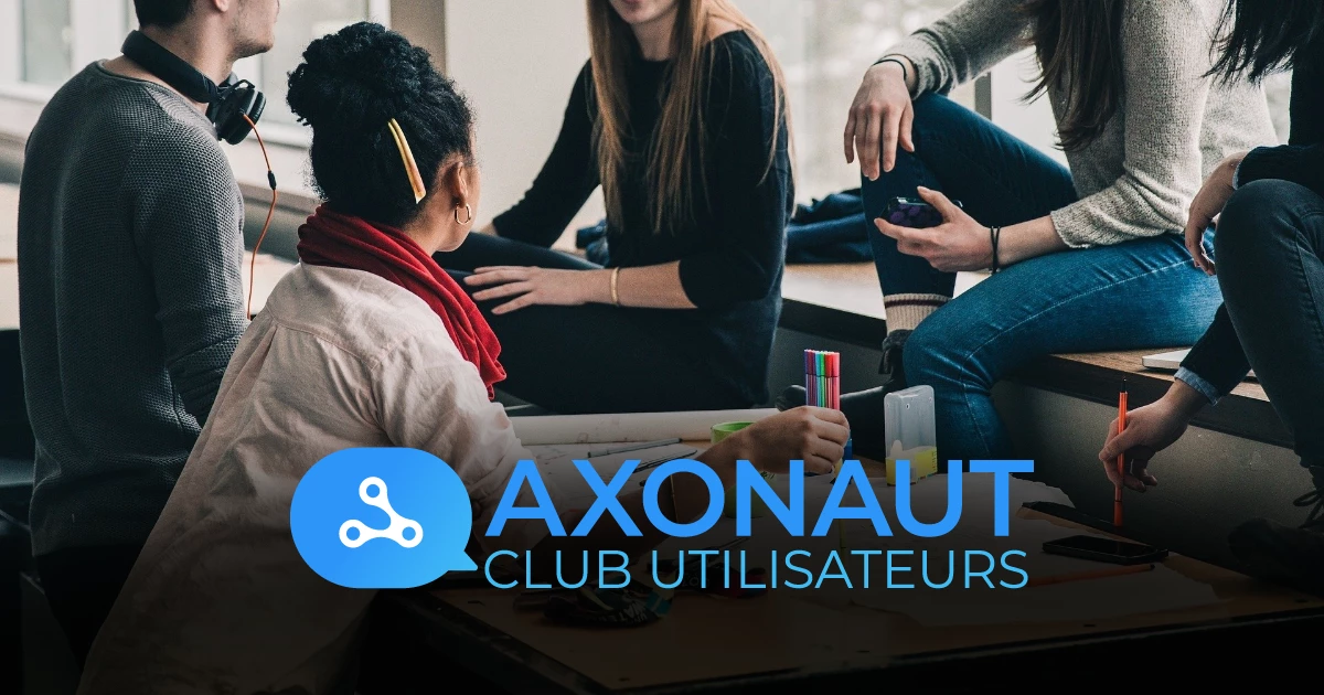 Le club utilisateurs était une initative d'Axonaut de rencontrer ses utilisateurs et co-développer le logiciel grace aux retours.
